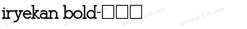 iryekan bold字体转换